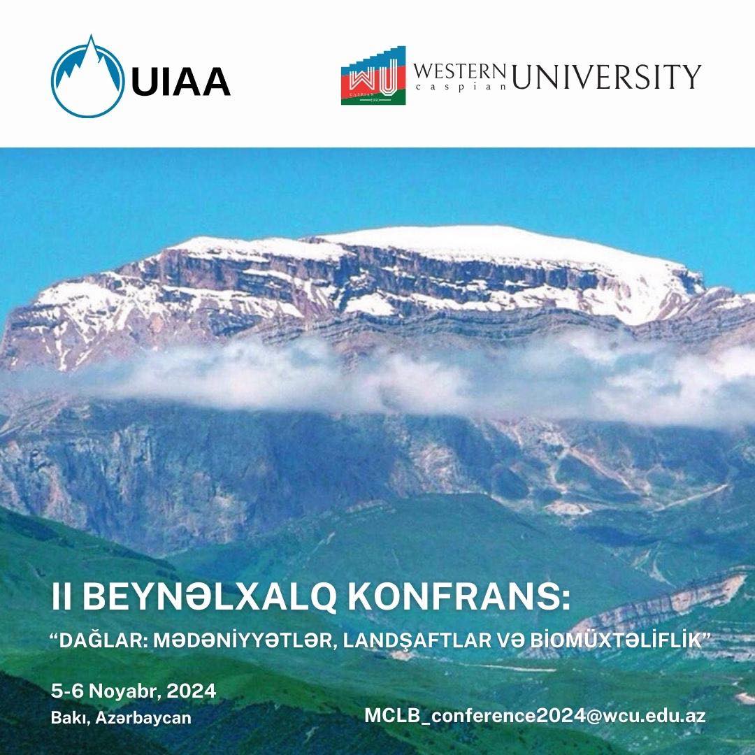 Noyabrda “Dağlar: Mədəniyyətlər, Landşaftlar və Biomüxtəliflik” adlı II Beynəlxalq Konfransı keçiriləcək