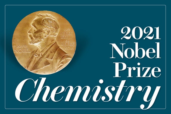 Chemistry Nobel awarded for mirror-image molecules Two scientists have been awarded the 2021 Nobel